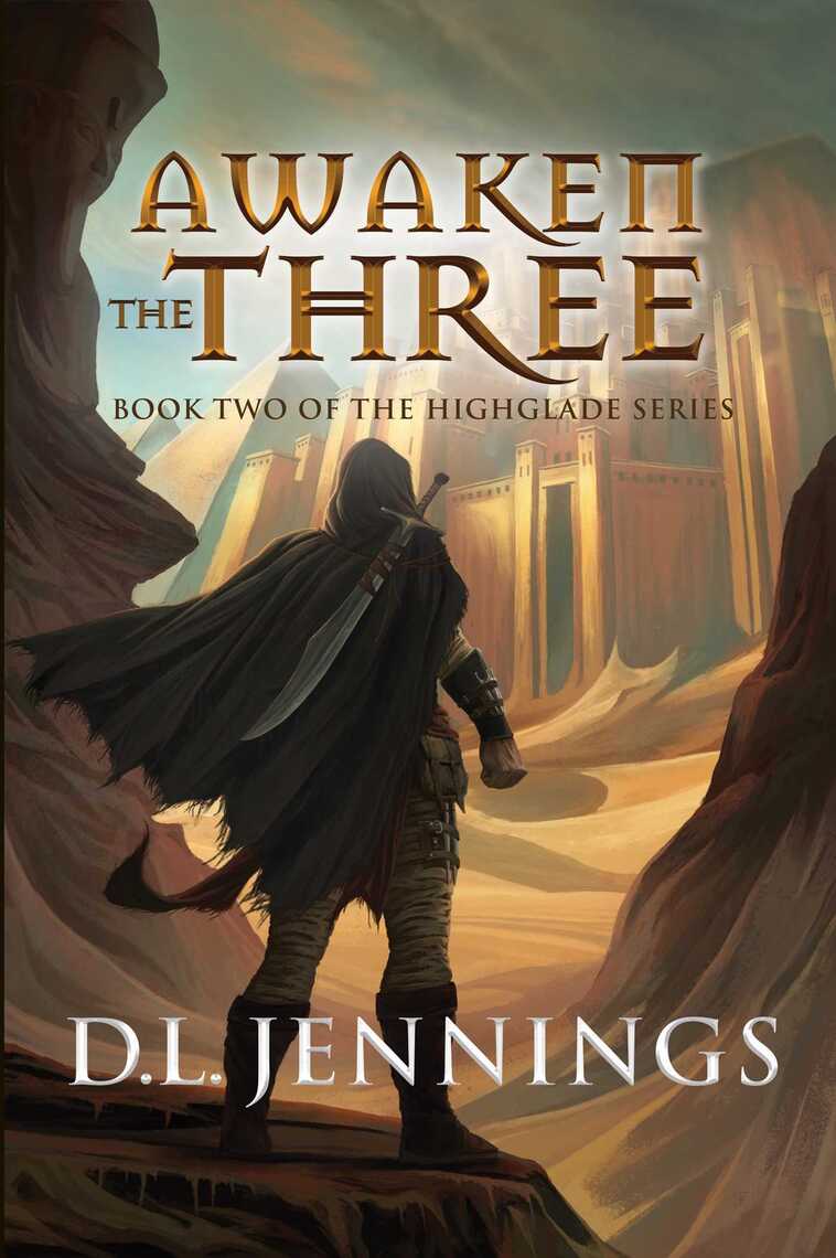 Read Awaken The Three Online By D L Jennings Books