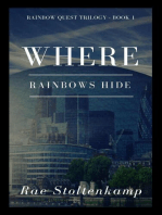 Where Rainbows Hide: The Rainbow Quest Series