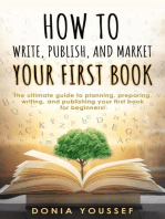 How to Write, Publish, and Market Your First Book