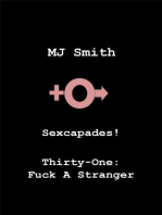 Sexcapades! Thirty-One: F*ck a Stranger