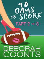 90 Days to Score: Part Two of Three: 90 Days to Score, #2