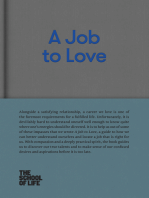 A Job to Love: A practical guide to finding fulfilling work by better understanding yourself