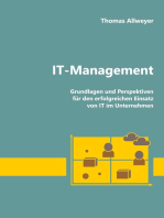 IT-Management: Grundlagen und Perspektiven für den erfolgreichen Einsatz von IT im Unternehmen