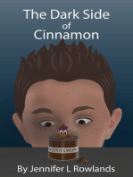The Dark Side of Cinnamon