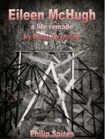 Eileen McHugh: a Life Remade by Mary Reynolds