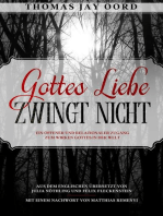 Gottes Liebe zwingt nicht