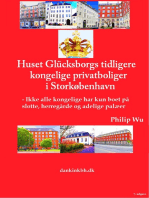 Huset Glücksborgs tidligere kongelige privatboliger i Storkøbenhavn: - Ikke alle kongelige har kun boet på slotte, herregårde og adelige palæer