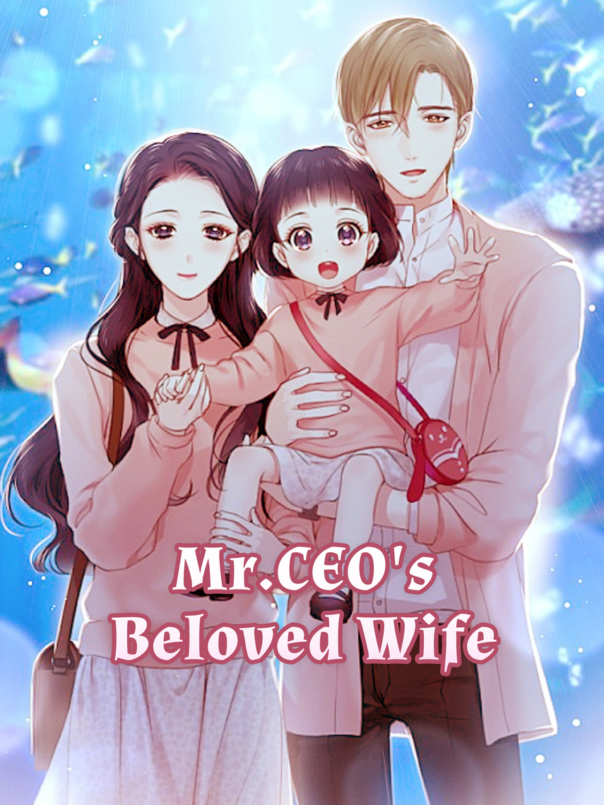 Mr.CEOs Beloved Wife by Yan Qi