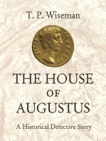 The House of Augustus: A Historical Detective Story