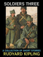 Soldiers Three: A Collection of Short Stories