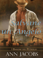 Salvare Un Angelo: I Baroni del Petrolio, #4