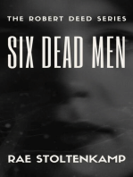 Six Dead Men: The Robert Deed Series