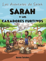 Sarah y Los Cazadores Furtivos: Las Aventuras de Sarah, #1