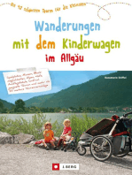Wandern mit Kinderwagen im Allgäu: Wanderführer für familiengerechte Wanderungen mit Kinderwagen inkl. Kempten und Umgebung
