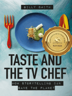 Taste and the TV Chef: How Storytelling Can Save the Planet