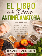 El Libro de la Dieta Antiinflamatoria: Plan de 14 días para Sanar el Sistema inmunológico y Sentirte Mejor que Nunca