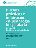 Buenas prácticas e innovación en pedagogía hospitalaria: La atención educativa hospitalaria y domiciliaria