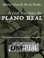 A real história do Plano Real