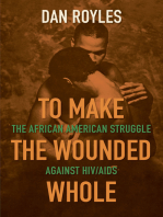 To Make the Wounded Whole
