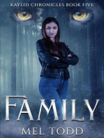 Family: Kaylid Chronicles, #5