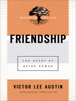 Friendship (Pastoring for Life: Theological Wisdom for Ministering Well): The Heart of Being Human