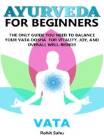 Ayurveda for Beginners: Vata: The Only Guide You Need to Balance Your Vata Dosha for Vitality, Joy, and Overall Well-Being!!