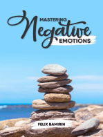 Mastering Negative Emotions