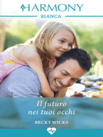 Il futuro nei tuoi occhi: Harmony Bianca