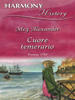 Cuore temerario: Harmony History