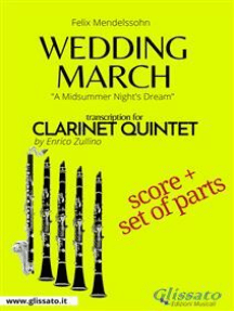 Wedding March - Clarinet Quintet score & parts: A Midsummer Night's Dream 