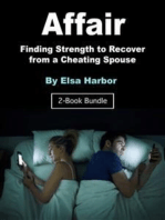 Affair: Finding Strength to Recover from a Cheating Spouse