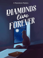 Diamonds Live Forever: moonstone mysteries