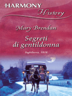 Segreti di gentildonna: Harmony History