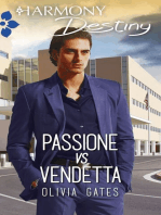 Passione vs vendetta: Harmony Destiny