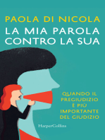 La mia parola contro la sua: Ovvero quando il pregiudizio è più importante del giudizio