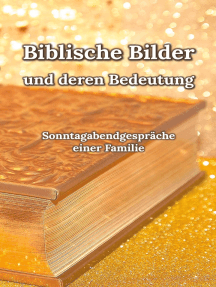 Biblische Bilder: Sonntagabendgespräche einer Familie