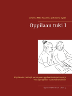 Oppilaan tuki I: Käytännön vinkkejä parempaan oppilaantuntemukseen ja opettaja-oppilas -vuorovaikutukseen