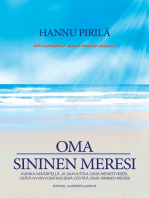 Oma sininen meresi: Kuinka määritellä ja saavuttaa oma menestyksesi, lisätä hyvinvointiasi sekä löytää oma sininen meresi.