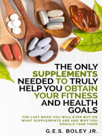 The Only Supplements You Need to Truly Help Achieve Your Fitness and Health Goals