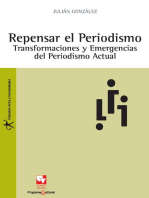 Repensar el periodismo: Transformaciones y emergencias del periodismo actual