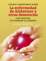 Catorce comentarios sobre la enfermedad de Alzheimer y otras demencias: Guía práctica de cuidador a cuidador