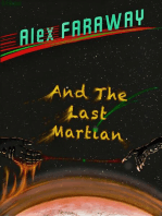 Alex Faraway And The Last Martian