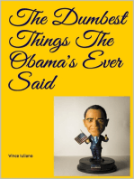 The Dumbest Things The Obama's Ever Said