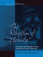 The Rhythm of Eternity: The German Youth Movement and the Experience of the Past, 1900-1933