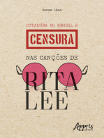 Ditadura no Brasil e Censura nas Canções de Rita Lee