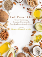 Cold Pressed Oils: Green Technology, Bioactive Compounds, Functionality, and Applications