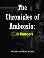 The Chronicles of Ambrosia: Club Bangers