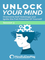 Unlock Your Mind: Overcome Self-Sabotage and Ignite the Full Potential of Yourself - Session 3