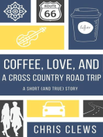 Coffee, Love, And A Cross Country Road Trip