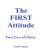 The First Attitude: Part Two of Three